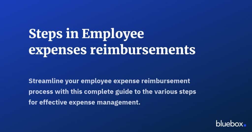 Steps in Employee expenses reimbursements