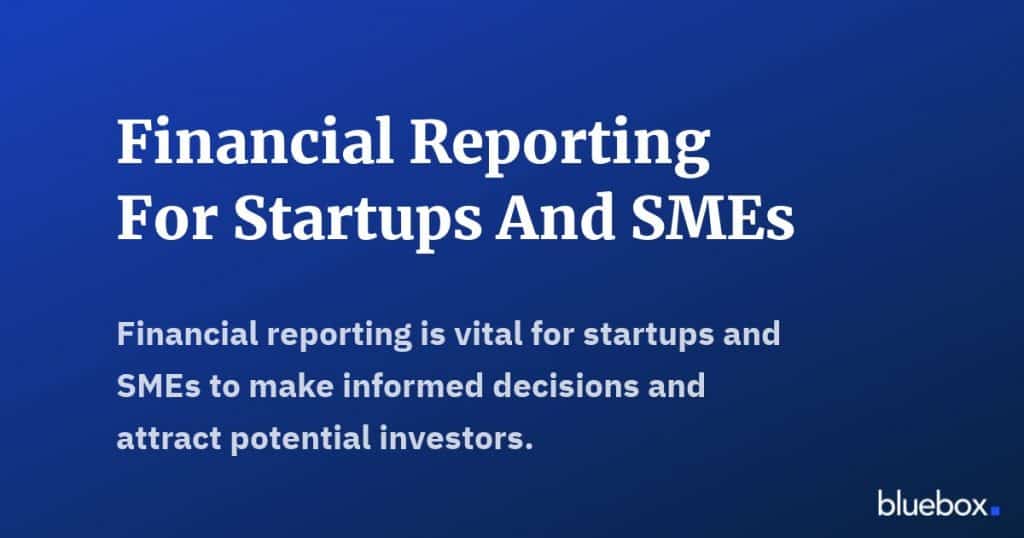 Financial Reporting For Startups And SMEs