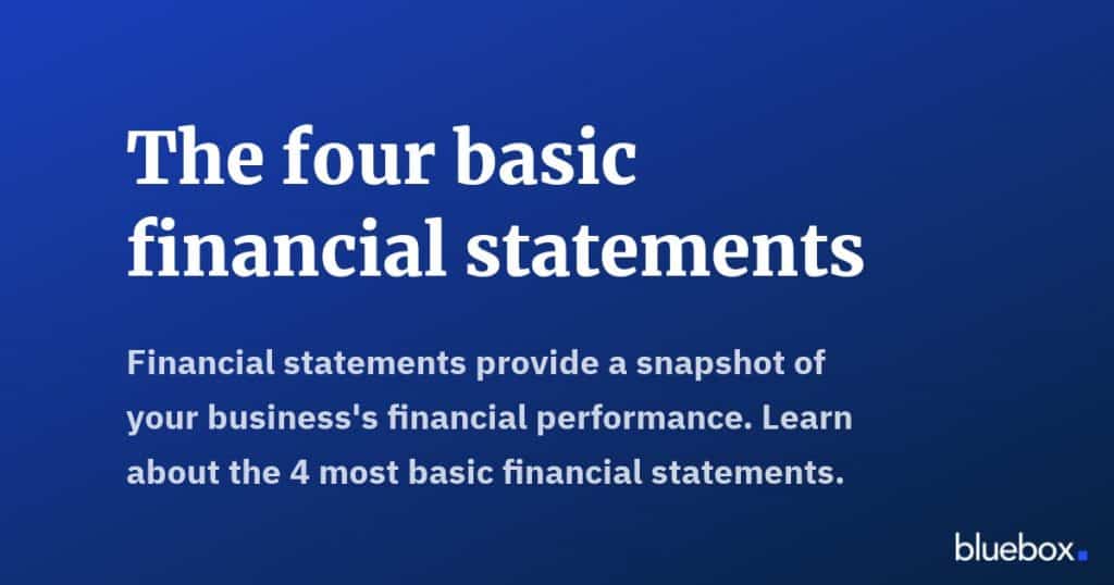 The four basic financial statements