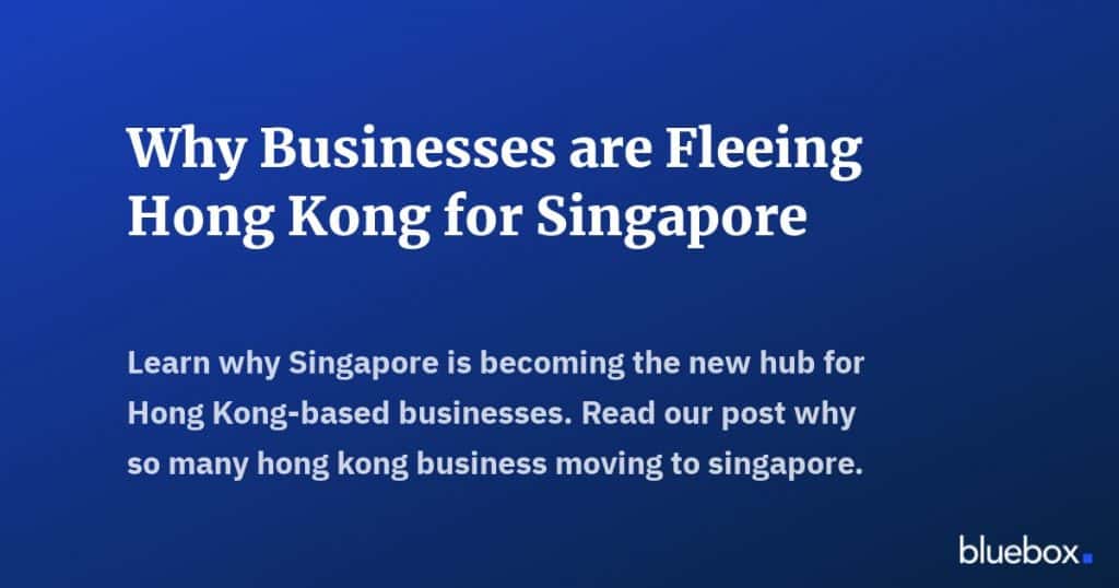 Why Businesses are Fleeing Hong Kong for Singapore