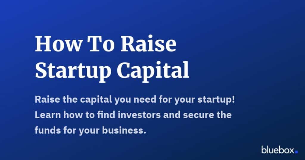 How To Raise Startup Capital