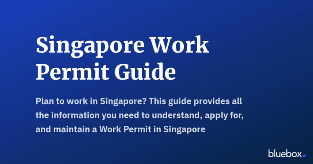 Singapore Work Permit Guide